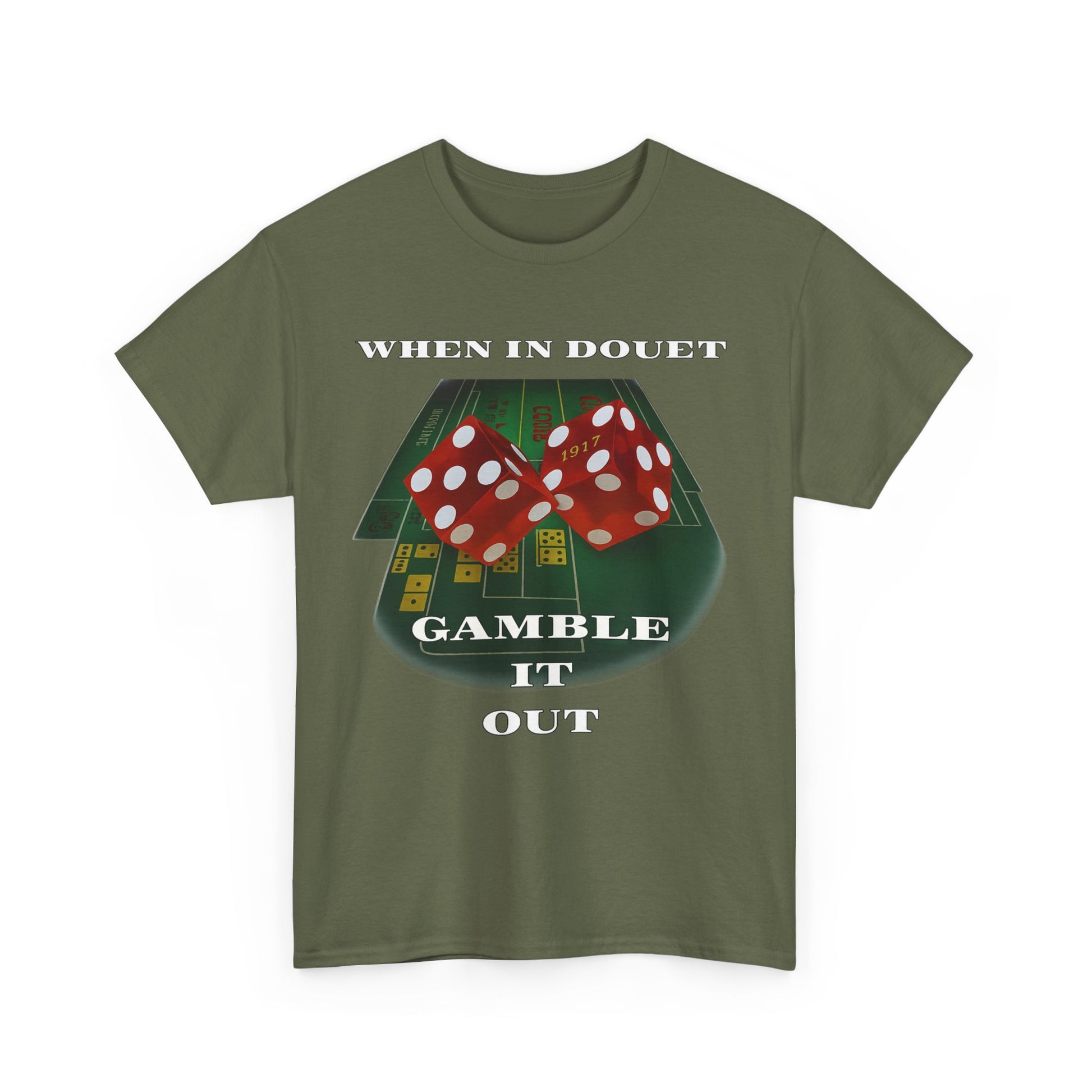 when in doubt gamble it out funny tee